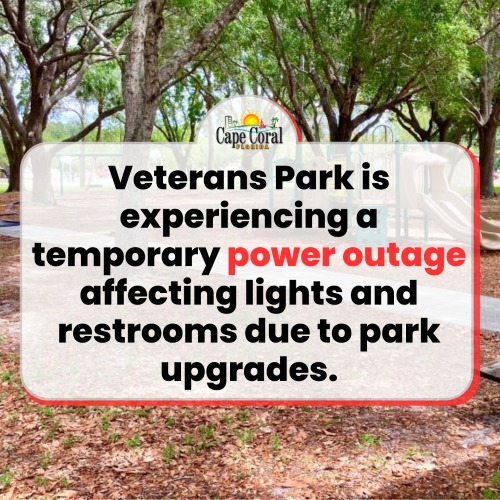 Flyer for Veterans park power outage affecting lights and restrooms.